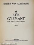 A kék gyémánt I-II.