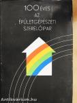 100 éves az épületgépészeti szerelőipar