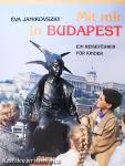 Mit mir in Budapest