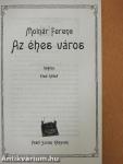 Az éhes város I-II.