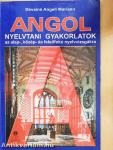 Angol nyelvtani gyakorlatok