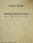 Keresztesvitézek I-II.