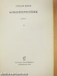Keresztesvitézek I-II.