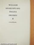 William Shakespeare összes drámái II. (töredék)