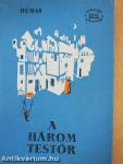 A három testőr I-III.