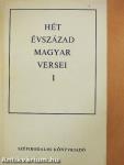 Hét évszázad magyar versei I-IV.