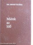 Miénk az Idő
