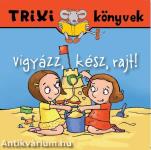 Vigyázz, kész, rajt!