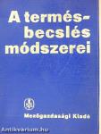 A termésbecslés módszerei