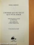 L'Homme qui ne vécut que pour aimer