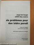 Six problémes pour don Isidro Parodi