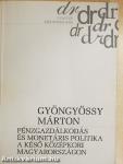 Pénzgazdálkodás és monetáris politika a késő középkori Magyarországon