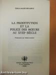 La prostitution et la police des moeurs au XVIIIe siécle