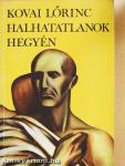 Halhatatlanok hegyén
