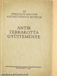 Az Országos Magyar Szépművészeti Múzeum antik terrakotta gyüjteményének katalógusa