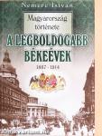 A legboldogabb békeévek