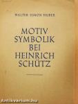 Motivsymbolik bei Heinrich Schütz