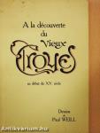 A la découverte du Vieux Troyes