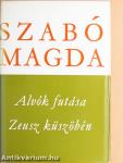 Alvók futása/Zeusz küszöbén