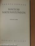 Magyar nagyasszonyok I-II.