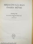 Mikszáth Kálmán összes művei - Regények és nagyobb elbeszélések 9-10.