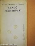 Lengő fényhidak