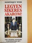 Legyen sikeres akarom!