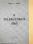 A telekultikus erő