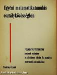 Egyéni matematikatanulás osztályközösségben