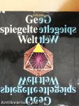 Gespiegelte Welt