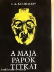 A maja papok titkai