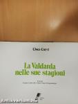 La Valdarda nelle sue stagioni