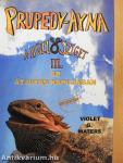 Prupedy-Ayna, a hüllősziget III.