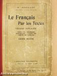 Le Francais Par les Textes