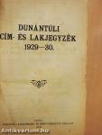 Dunántúli cím- és lakjegyzék 1929-30./Országos fajbaromfi-, galamb- és nyultenyésztők cimtára 1930.