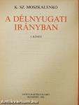 A délnyugati irányban I-II.