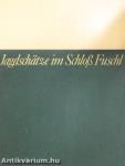 Jagdschätze im Schloß Fuschl
