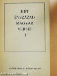 Hét évszázad magyar versei I. (töredék)