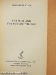The Wise and the Foolish Virgins
