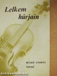 Lelkem húrjain
