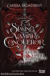 Slaying the Vampire Conqueror - A hódító vámpír végzete