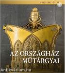 Az Országház műtárgyai