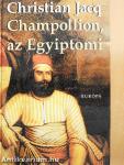 Champollion, az Egyiptomi