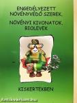 Engedélyezett növényvédő szerek, növényi kivonatok, biolevek kiskertekben