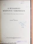 A Budapesti Központi Városháza