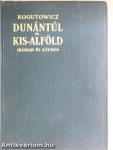 Dunántúl és Kisalföld II.
