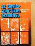 Az orvos-genetikus szemével