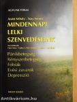 Mindennapi lelki szenvedéseink