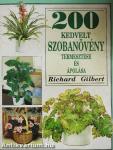 200 kedvelt szobanövény termesztése és ápolása