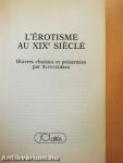 L'Érotisme au XIXe siécle